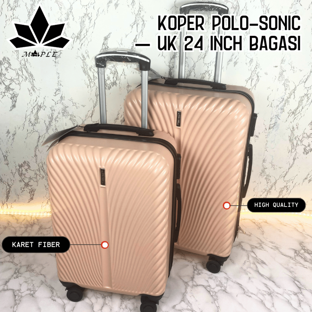 [PENGIRIMAN LUAR MAKASSAR] MAPLE KOPER POLO SONIC 24 INCH BAGASI KOPER FIBER POLO SONIC SUPER PREMIU