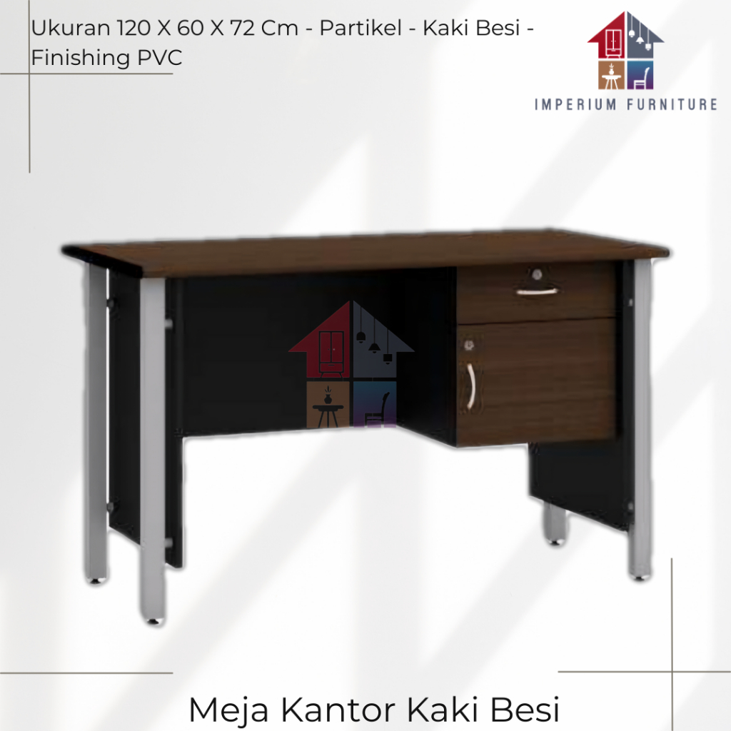 Meja Kantor / Meja Kantor Partikel / Meja Kerja / Meja Kantor Kaki Besi / Meja Kantor Besi / Meja Ke
