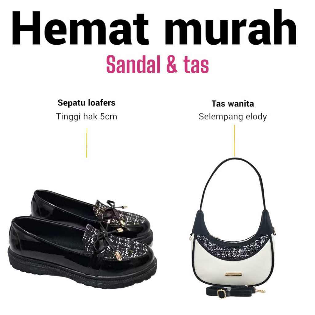 Paket hemat 2 set sepatu loafers docmart Jeje dan tas wanita elody