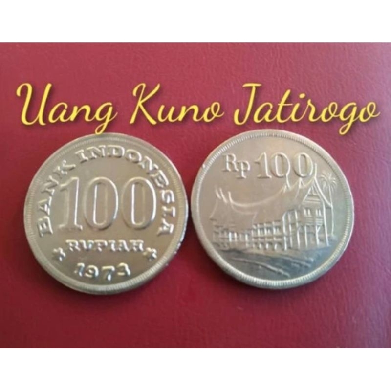 Uang Kuno 100 Rupiah Tebal Rumah Gadang Tahun 1973
