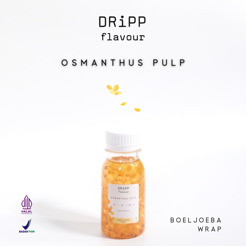 

Dripp Osmanthus Flower Pulp Repack [30, 50, 100] g