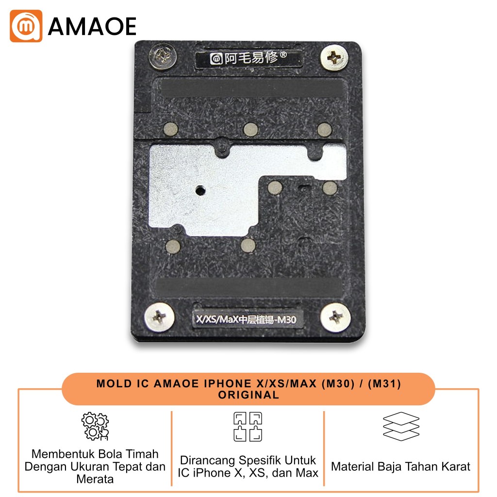 MOLD IC AMAOE IPHONE X/XS/MAX (M30) / (M31) ORIGINAL