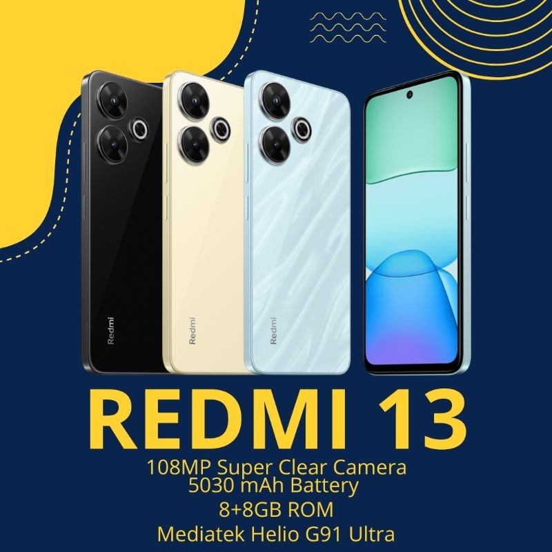 REDMI 13 RAM 8GB ROM 256GB