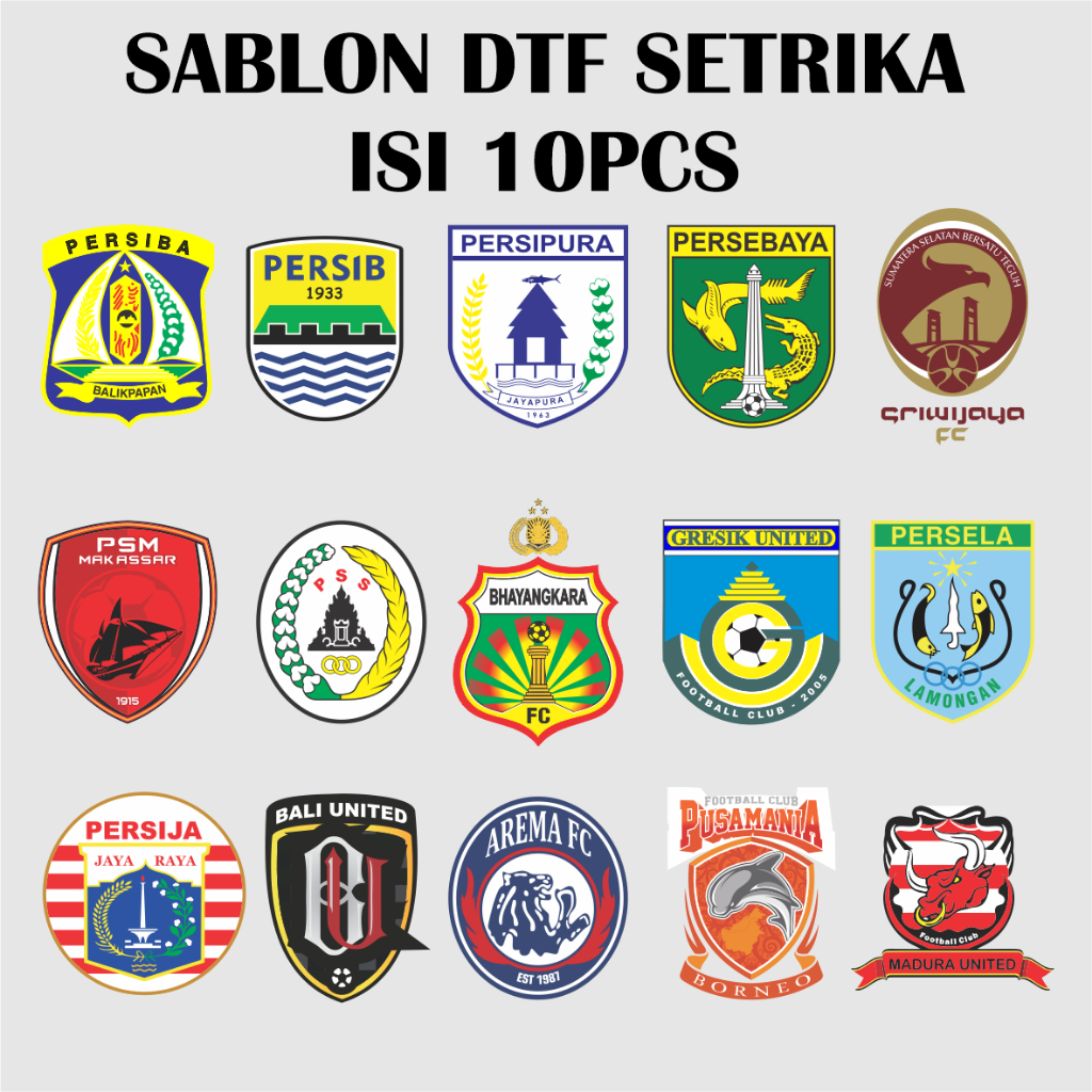 

Sablon DTF Setrika Club Bola Isi 10 Pcs / Stiker Logo Club Bola Liga Indonesia