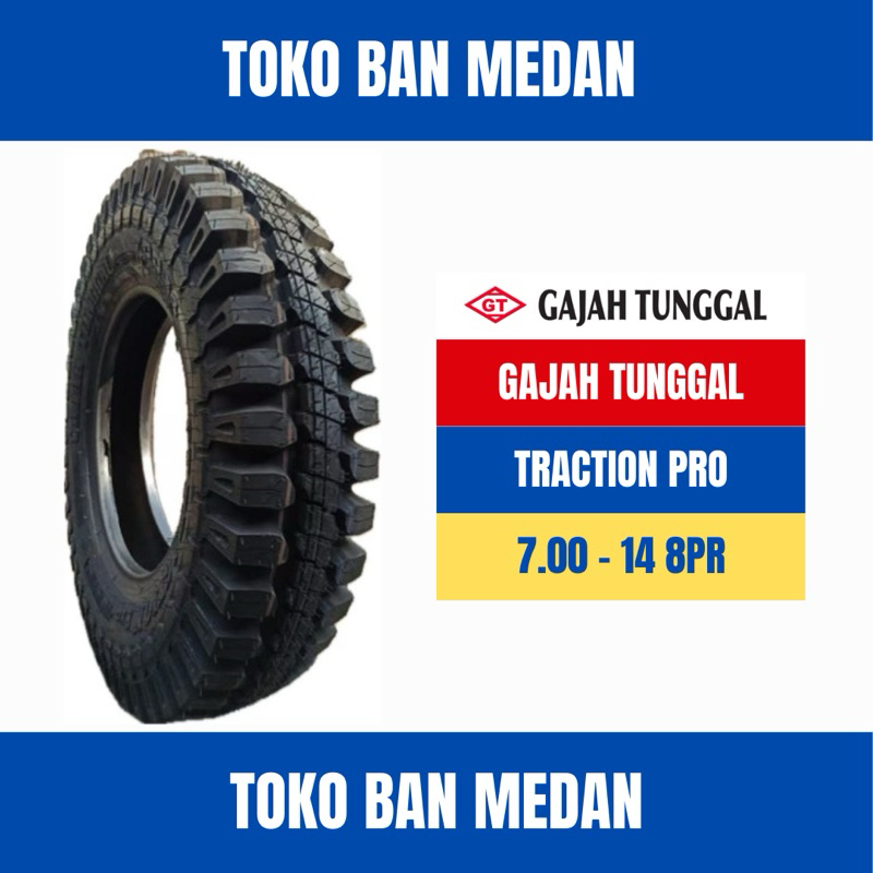 BAN GAJAH TUNGGAL GT 700 R14 14 8PR TRACTION PRO