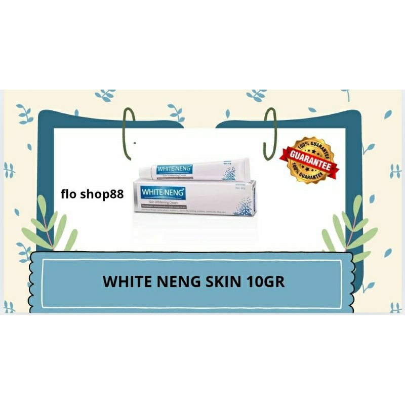 A - WHITE NENG SKIN WHITENING CREAM / WHITE NENG SKIN WHITENING CREAM 10 GR / WHITE NENG SKIN