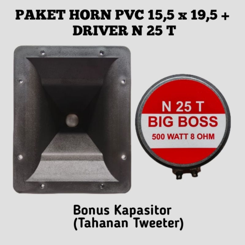 PAKET HORN TWETER 15X19 PVC + DRIVER N 25 T ( BONUS TAHANAN TWETER )