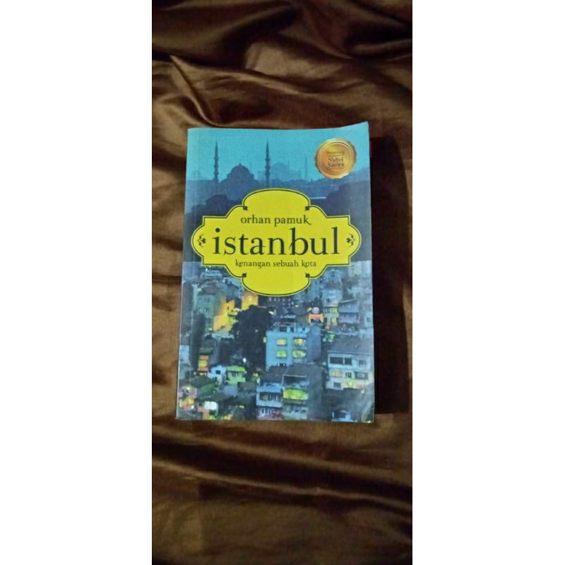 Istanbul "Kenangan sebuah kota"