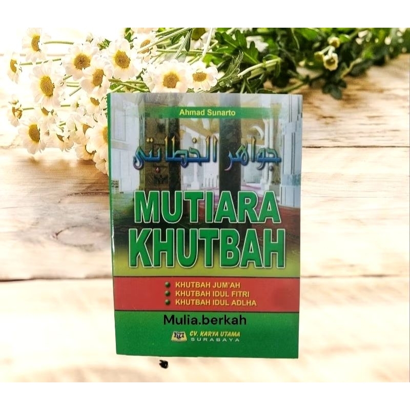 buku mutiara khutbah | khutbah jumat | khutbah idul fitri | khutbah idul adha