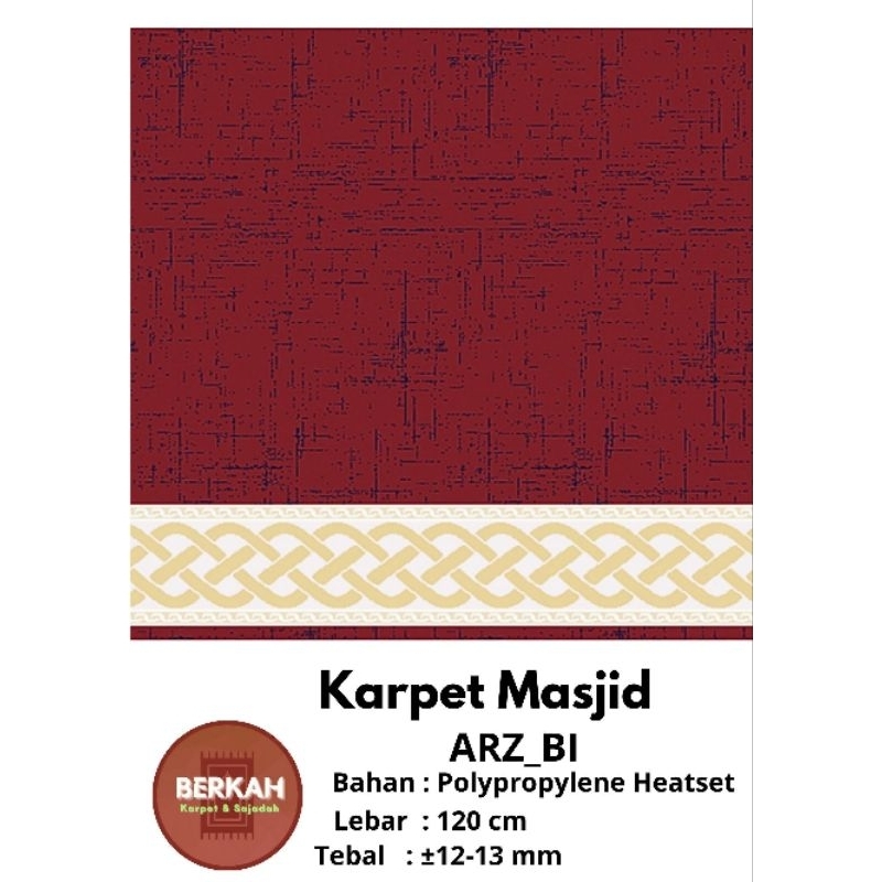 Berkah Karpet & Sajadah / Sajadah Masjid ARZ_BI Semi Turki Tebal 12-13 mm