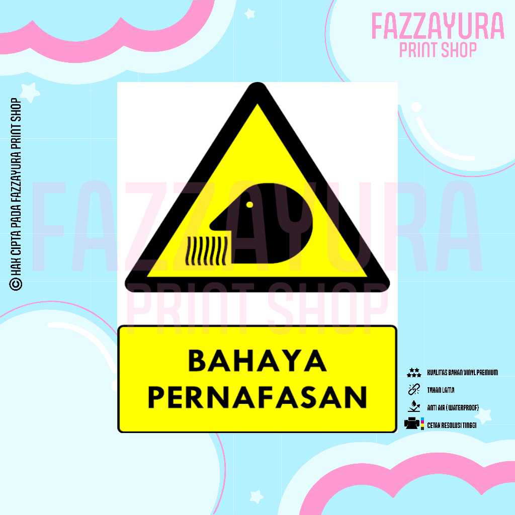 

STICKER SAFETY SIGN RAMBU K3 & TATA GRAHA BAHAYA PERNAFASAN