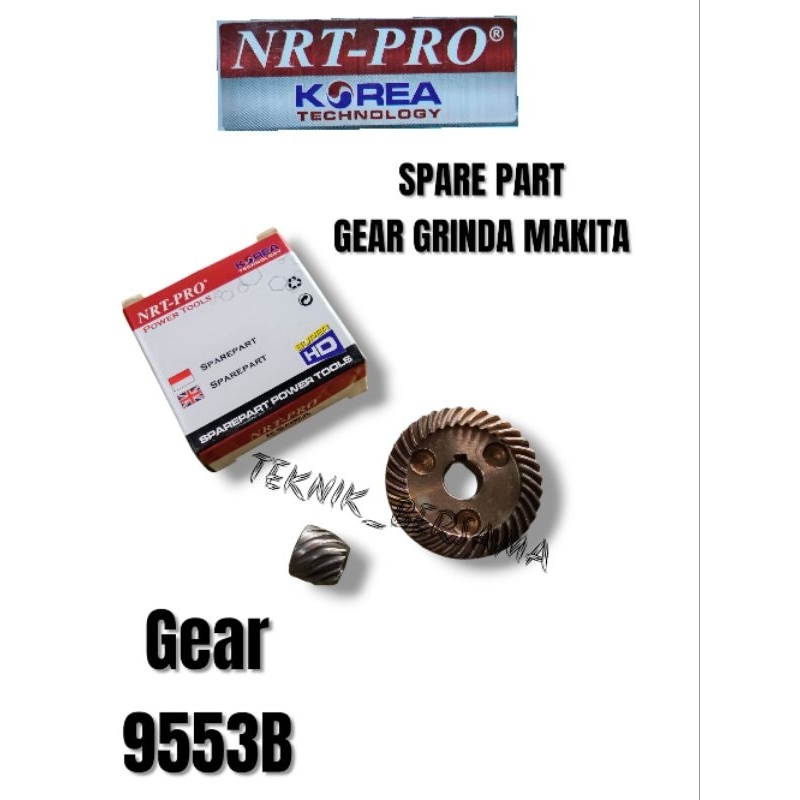 Gear Grinda MAKITA 9553B /Gigi Nanas Grinda Tangan Makita 4"Inch 9553B Spare part Grinda Makita