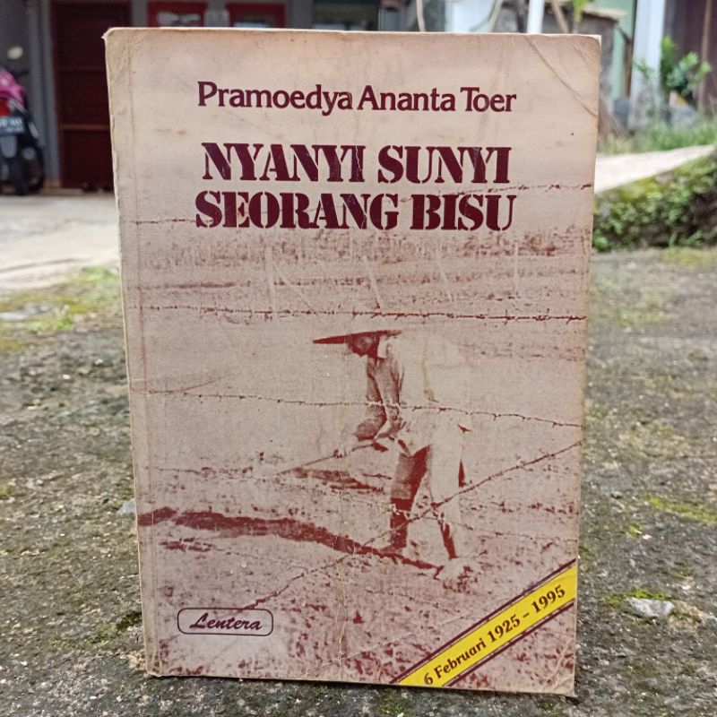 Nyanyi Sunyi Seorang Bisu by Pramoedya Ananta Toer (1995) Original Lentera Softcover