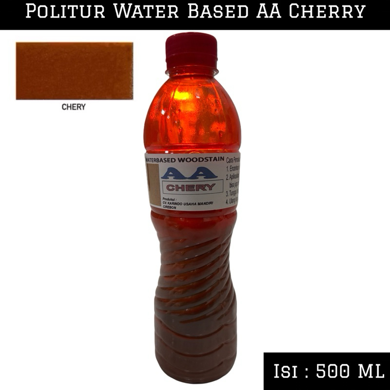 [ 500 ML ] Politur Kayu Jati Mahoni Waterbased AA CHERY Plitur Woodstain Botol 500 ML | Pewarna Kayu