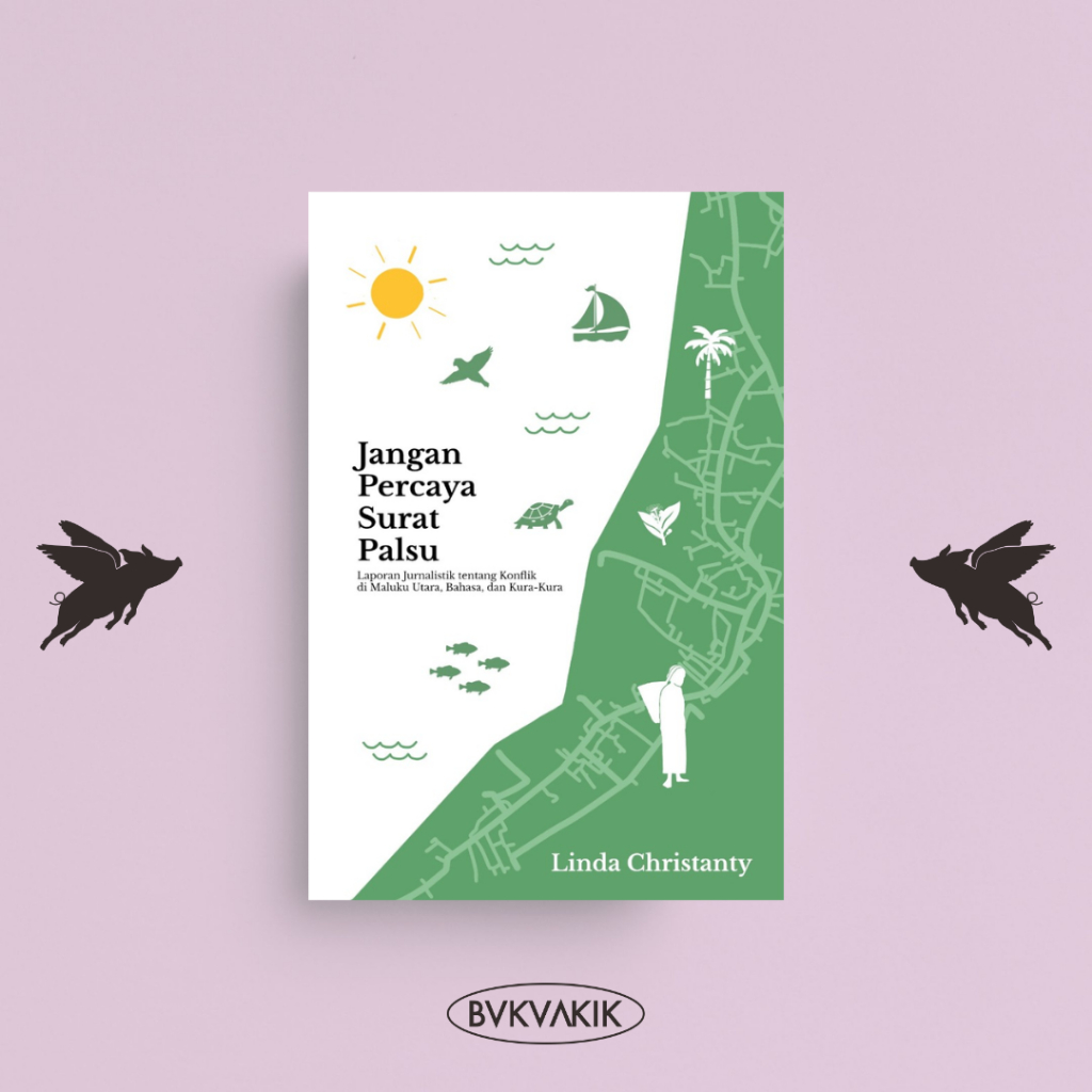 Jangan Percaya Surat Palsu; Laporan Jurnalistik tentang Konflik di Maluku Utara, Bahasa, dan Kura-Ku