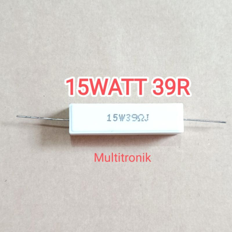 Resistor 15Watt 39R Resistor kapur 15Watt 39 Ohm