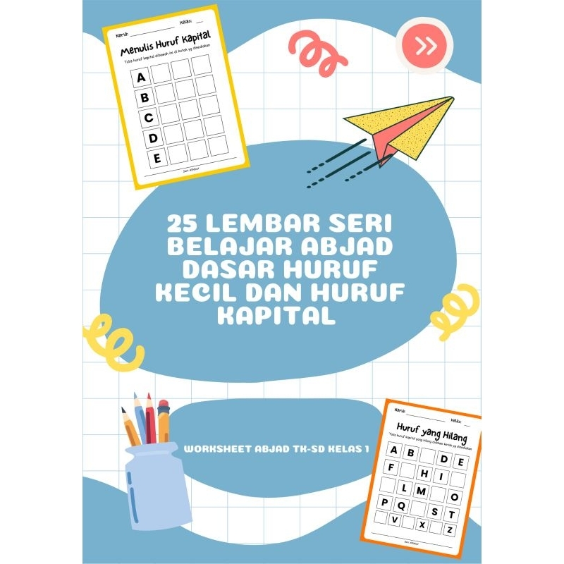 25 lembar seri belajar abjad dasar huruf kecil dan huruf kapital - Worksheet abjad TK-SD kelas 1