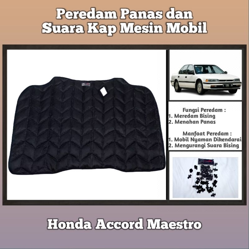 Sigma Peredam Kap Mesin Mobil Honda Accord Maestro
