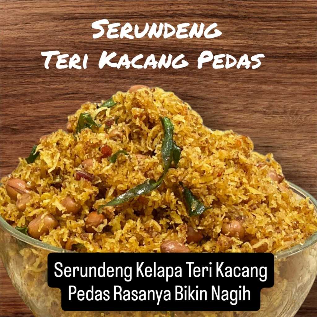 

Serundeng Kelapa Teri Kacang Pedas Gurih Manis Halal Tanpa Pengawet