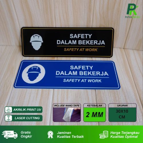 

Signage Safety At Work Signboard Himbauan Safety Dalam Bekerja