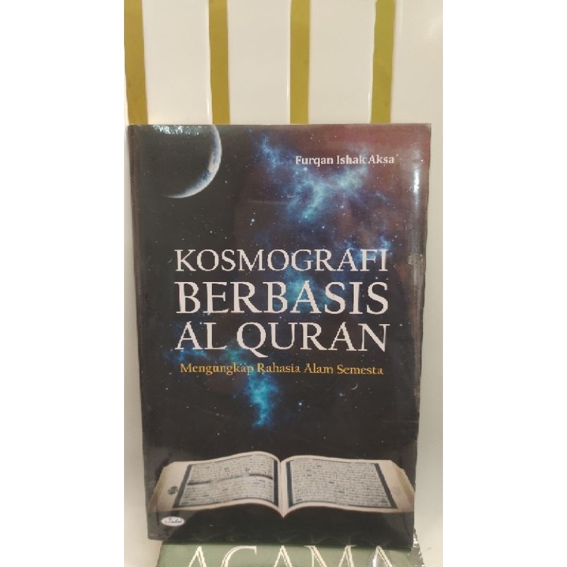 buku kosmografi berbasis al-quran "mengungkap rahasia alam semesta" - furqan ishak aksa
