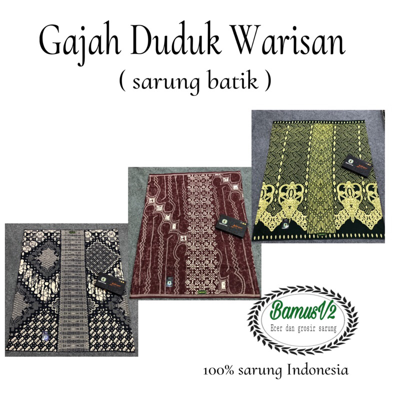 SARUNG GAJAH DUDUK WARISAN
