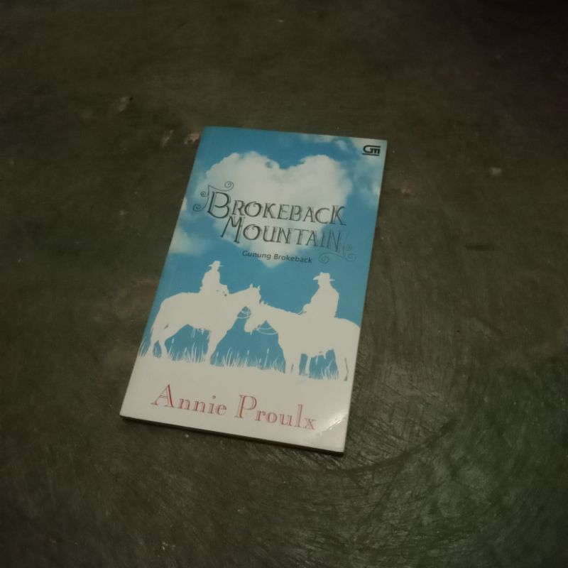 brokeback mountain GUNUNG BROKEBACK annie proulx