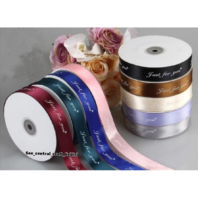 

1Yard (90Cm) Pita Satin Ribbon Just For You 25 mm Pita Ribbon 2,5Cm Pita Parcel Gift Hampers DIY Crafts Satin Dekorasi Bouquet Dekorasi Kado Card Wrapflower