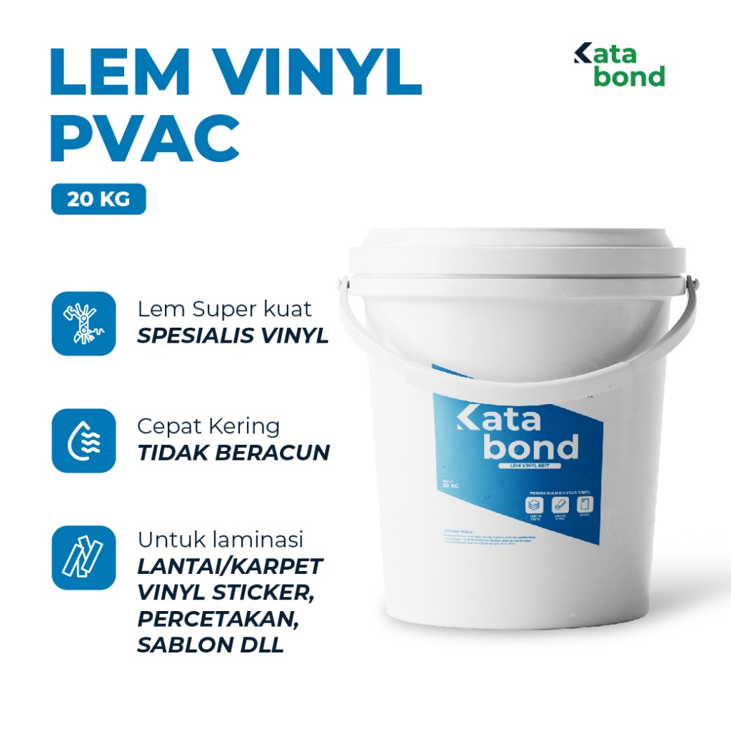 Katabond Lem Putih Vinyl/ Lem Lantai Vinyl/ Lem Karpet Vinyl 20 KG