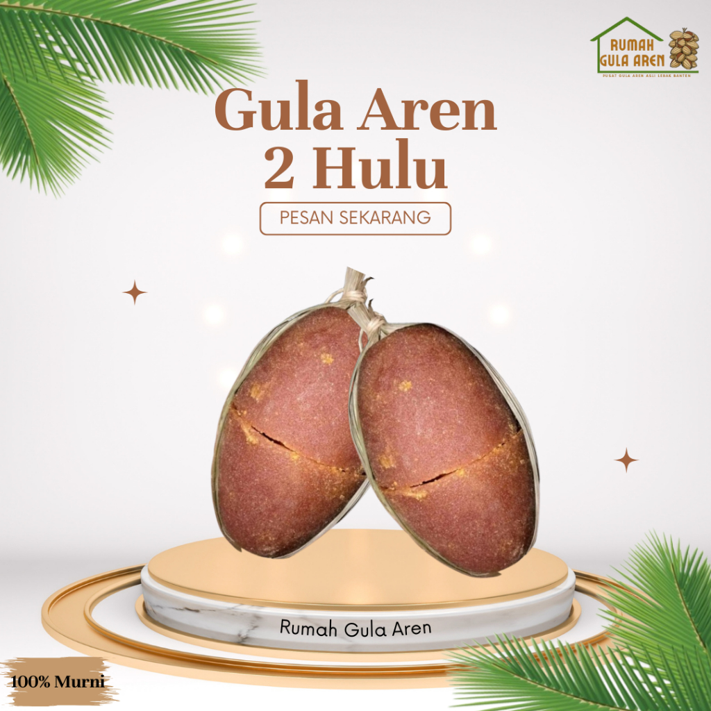 

Gula Aren Batok Premium – 2 Hulu – 100% Murni & Tanpa Pengawet – Asli Lebak Banten