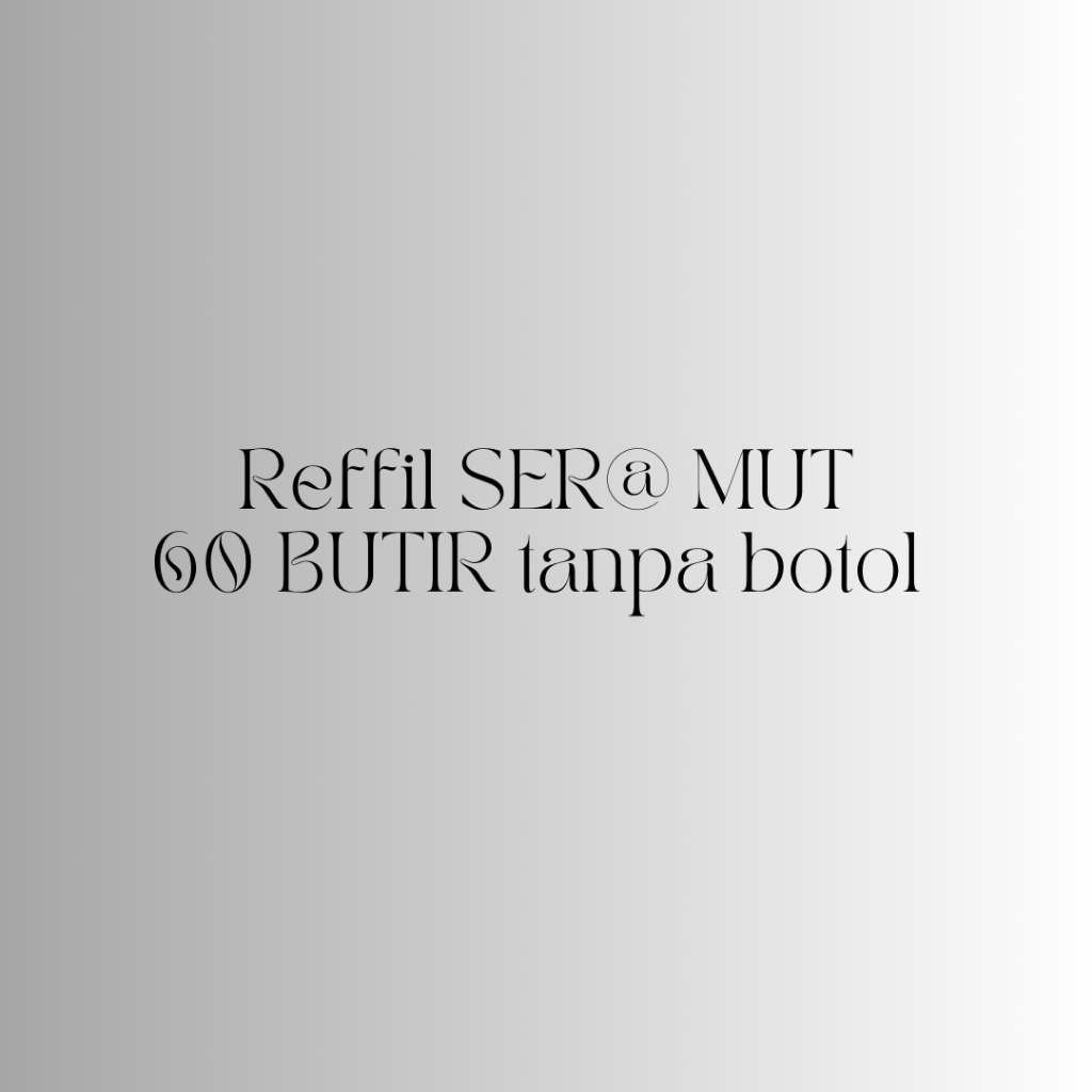

REFFIL SER)))MU T EX 11/26 SERUM WAJ@@H