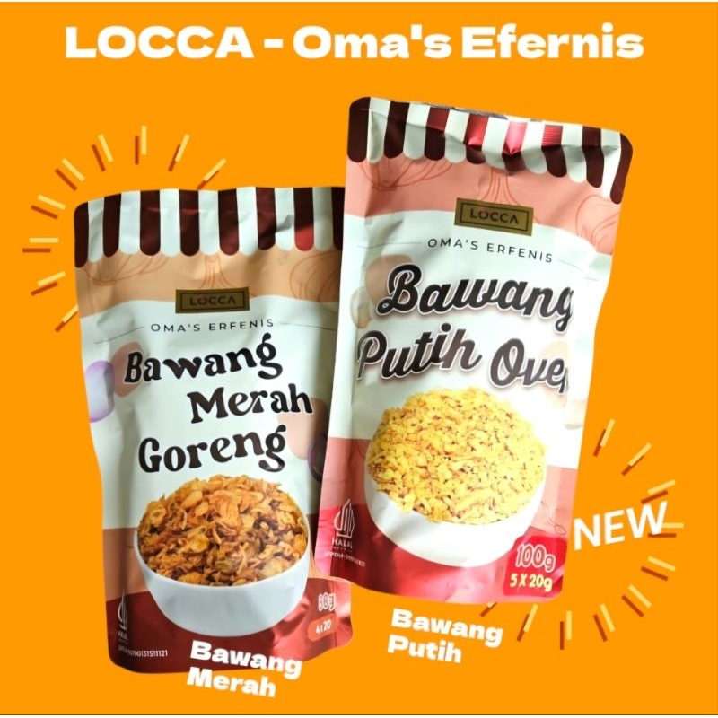 

OMA'S EFERNIS | BAWANG MERAH GORENG / BAWANG PUTIH OVEN | LOCCA tanpa tepung