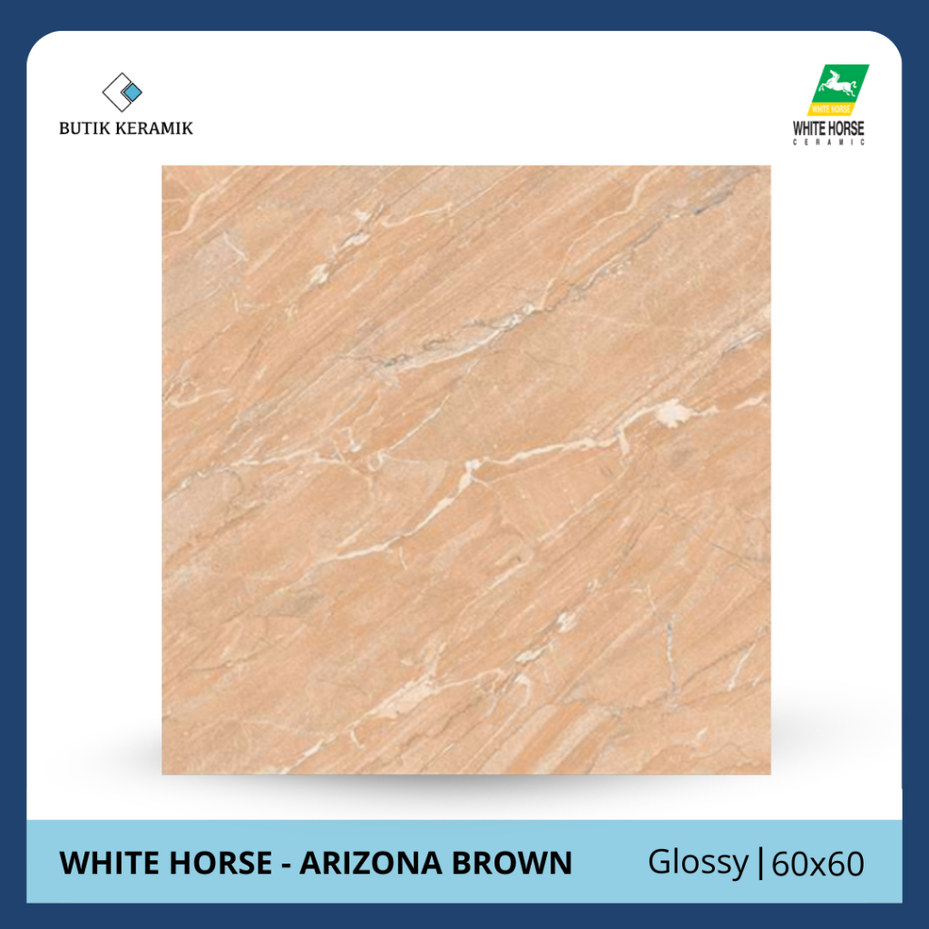 Granit 60x60 Glossy | White Horse | Arizona Brown Series | Glossy | Grade A / KW 1 | Keramik Lantai 