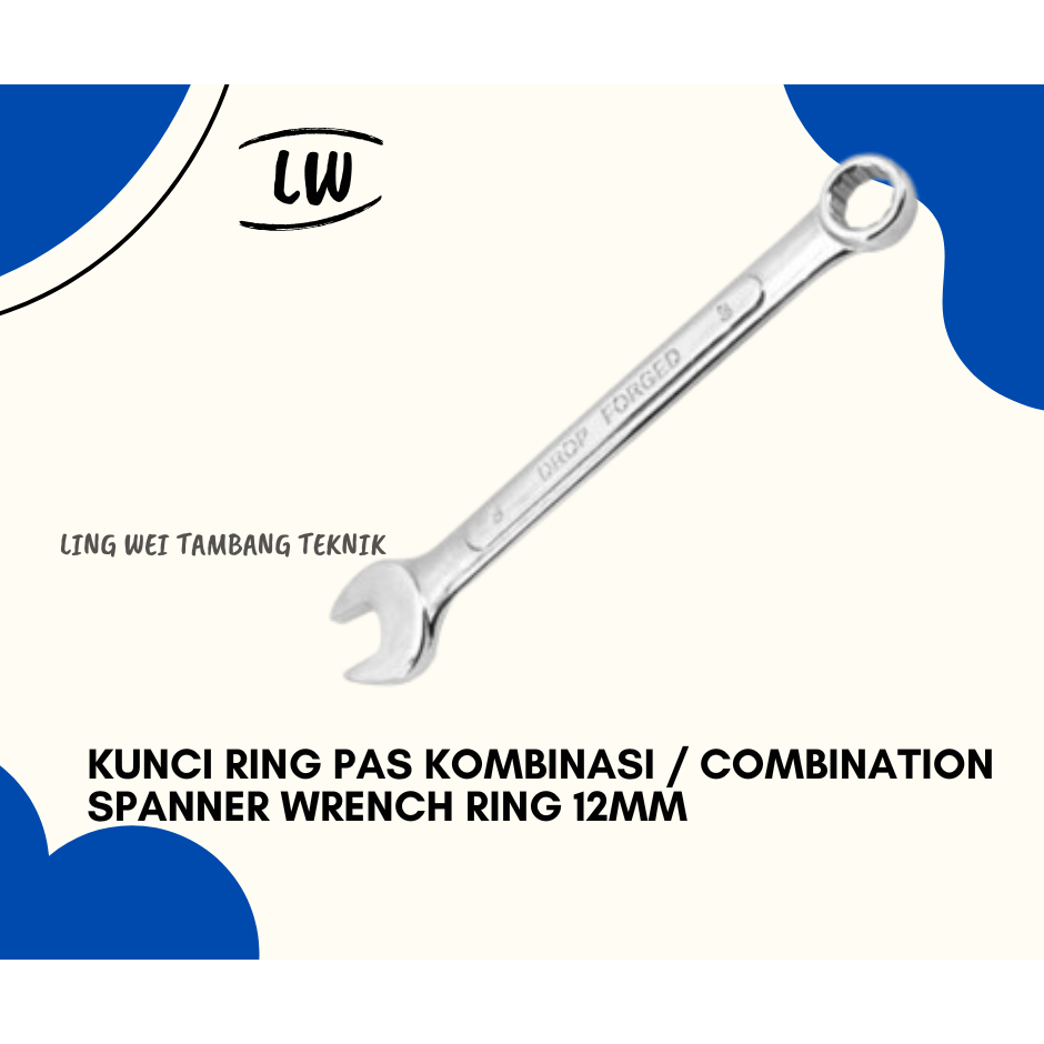 KUNCI RING PAS KOMBINASI / COMBINATION SPANNER WRENCH RING 12MM