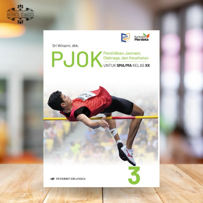 PJOK SMA KELAS 12 KURIKULUM MERDEKA ERLANGGA // PJOK SMA // PJOK KELAS 12 // PJOK KURMER