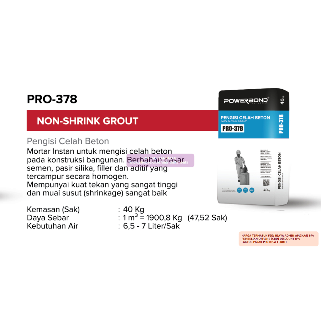 SEMEN PENGISI CELAH BETON PRO-378 (NON- SHRINK GROUT) MORTAR MEREK POWERBOND DRY MORTAR @ 40KG