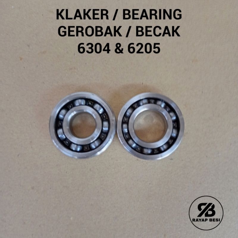 Bearing/ klaker 6304 & 6205 roda GEROBAK BECAK copotan (tidak koplak)