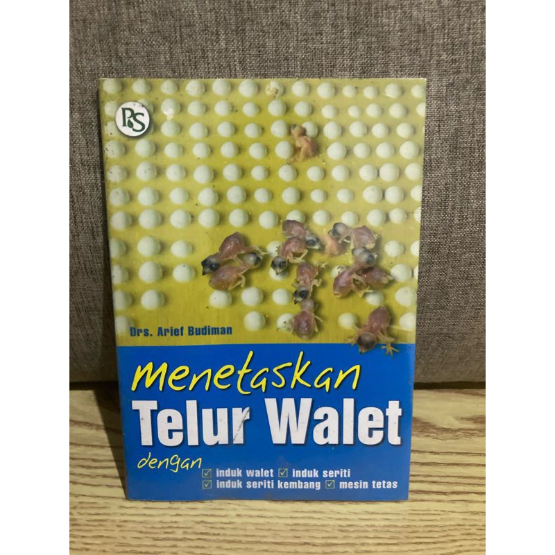 Buku Bacaan - Menetaskan Telur Walet dengan ✓lnduk Walet ✓induk Seriti ✓Induk Seriti Kembang ✓ Mesin
