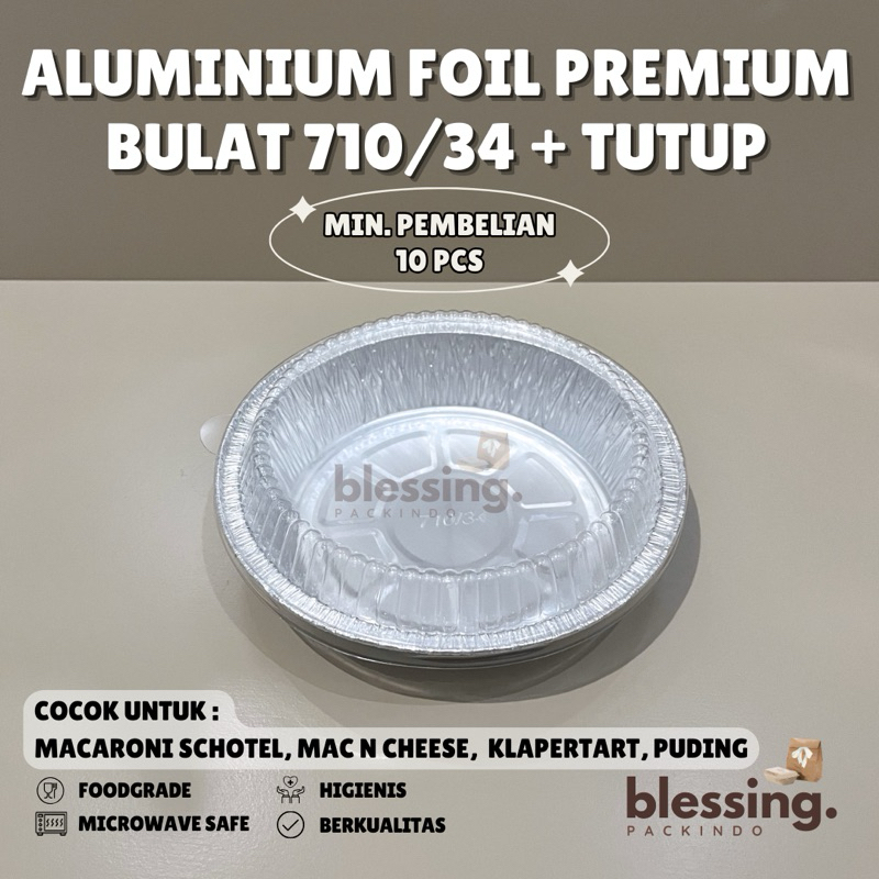 Aluminium Foil Bulat Premium + Tutup 710/34 Tempat Macaroni Schotel Pastel Tutup Pastup Zuppa Soup P