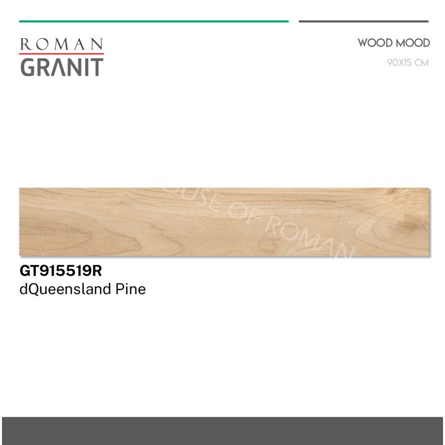 Roman Granit GT915519R dQueensland Pine 90x15 / ROMAN GRANIT / Granit kayu / granit motif kayu / lan