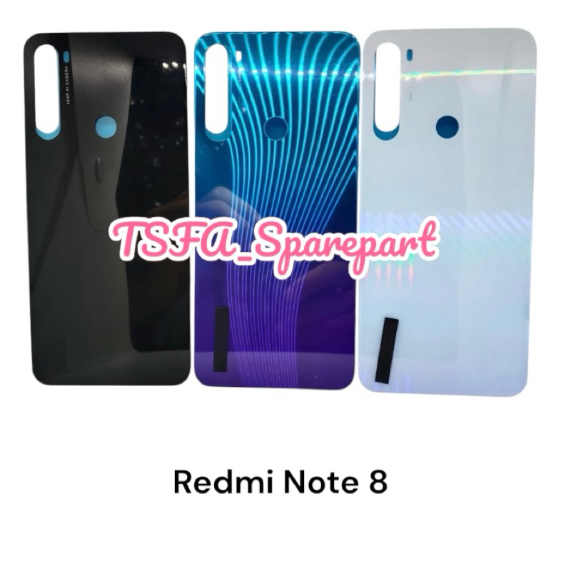 BACKDOR XIOAMI REDMI NOTE 8 BACK CASING REDMI NOTE 8 TUTUPAN BATERAI
