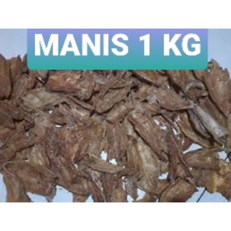 

gereh gesek ikan asin manis 1 KG