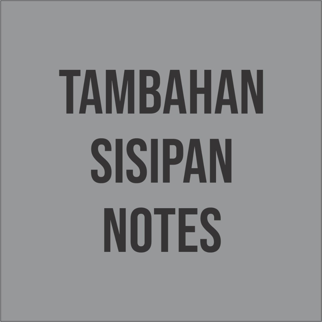 

TAMBAHAN SISIPAN NOTES