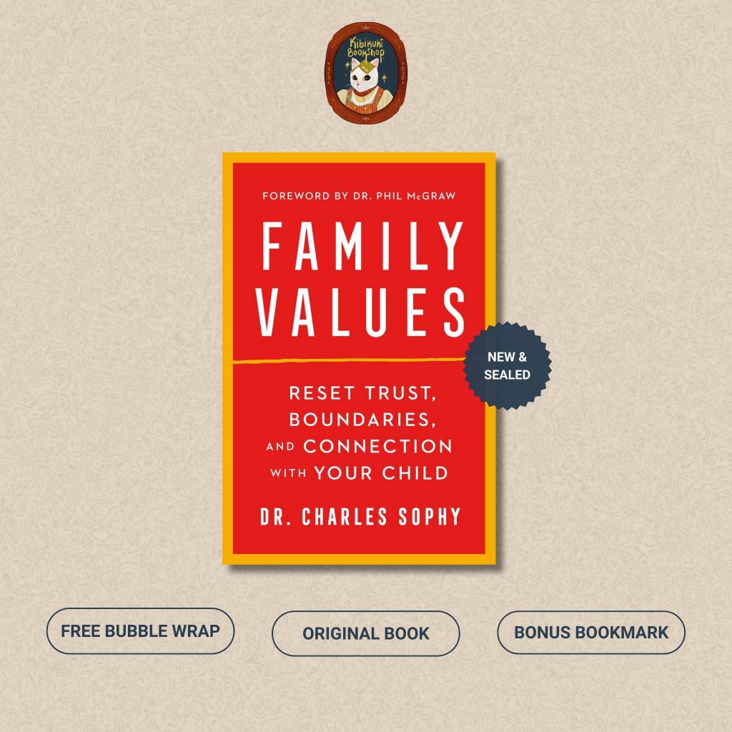 Buku Import Family Values: Reset Trust, Boundaries, and Connection With Your Child by Charles Sophy 
