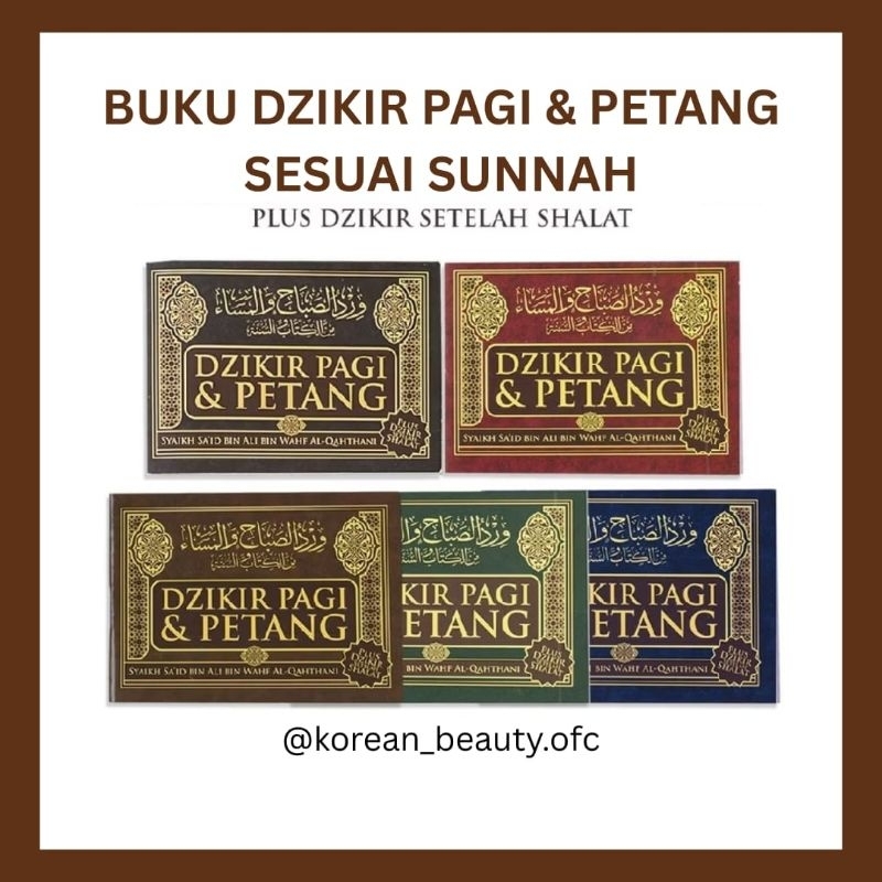 BUKU DZIKIR PAGI DAN PETANG SESUAI SUNNAH / ALMATSURAT / DOA SETELAH SHOLAT
