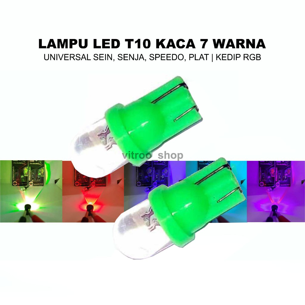 LT09 - Lampu LED Socket T10 Rainbow  RGB Kedip 7 WARNA Senja Sein Sen 12V Mobil Motor Beat Mio Soul 