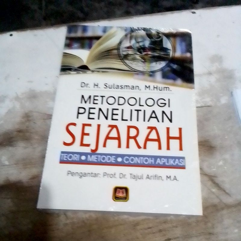 Metodologi Penelitian Sejarah