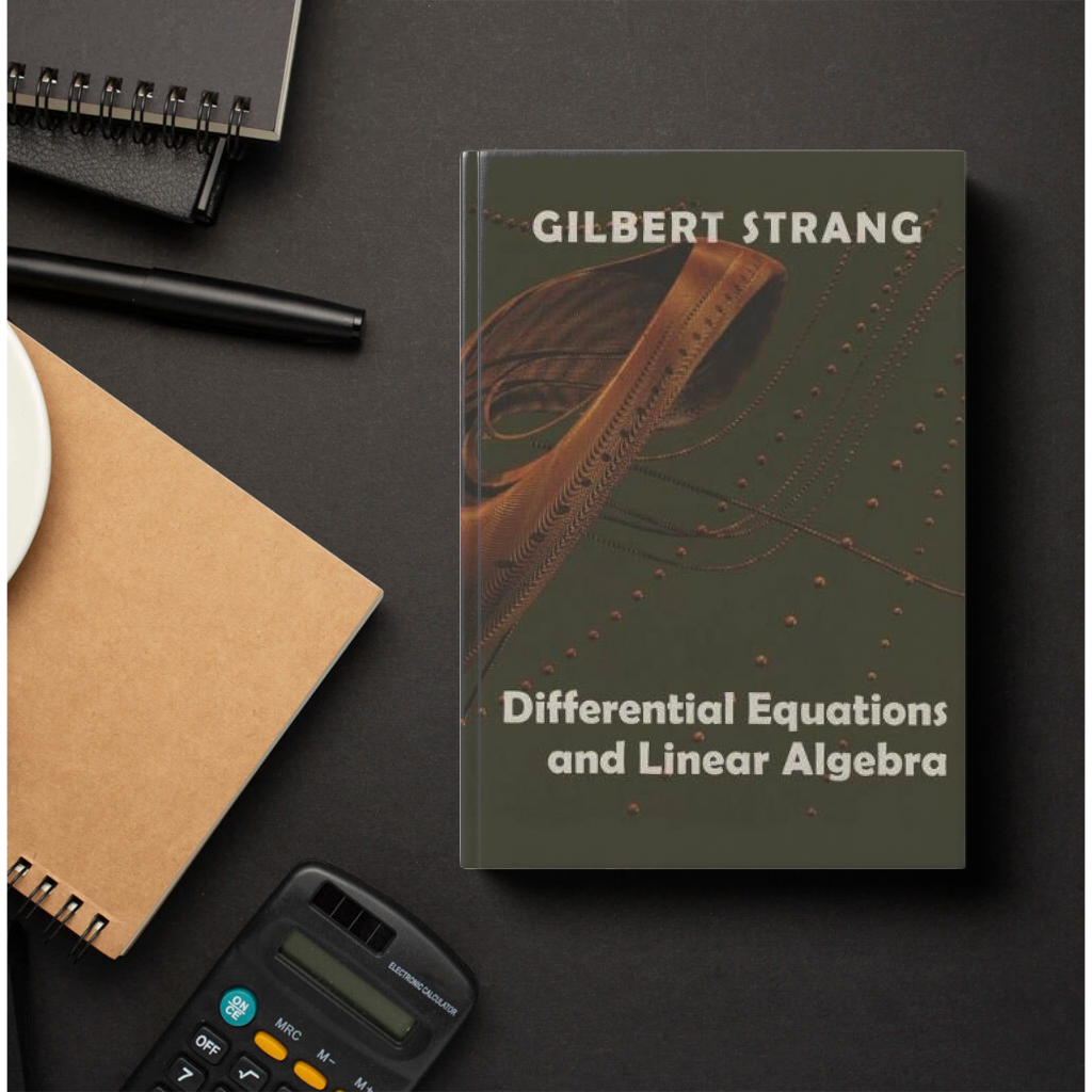 Differential Equations and Linear Algebra - Gilbert Strang
