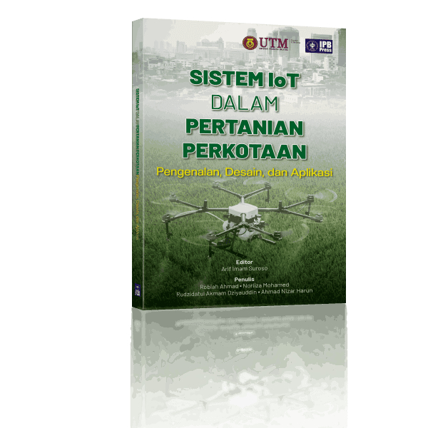 Sistem IoT dalam Pertanian Perkotaan: Pengenalan, Desain, dan Aplikasi