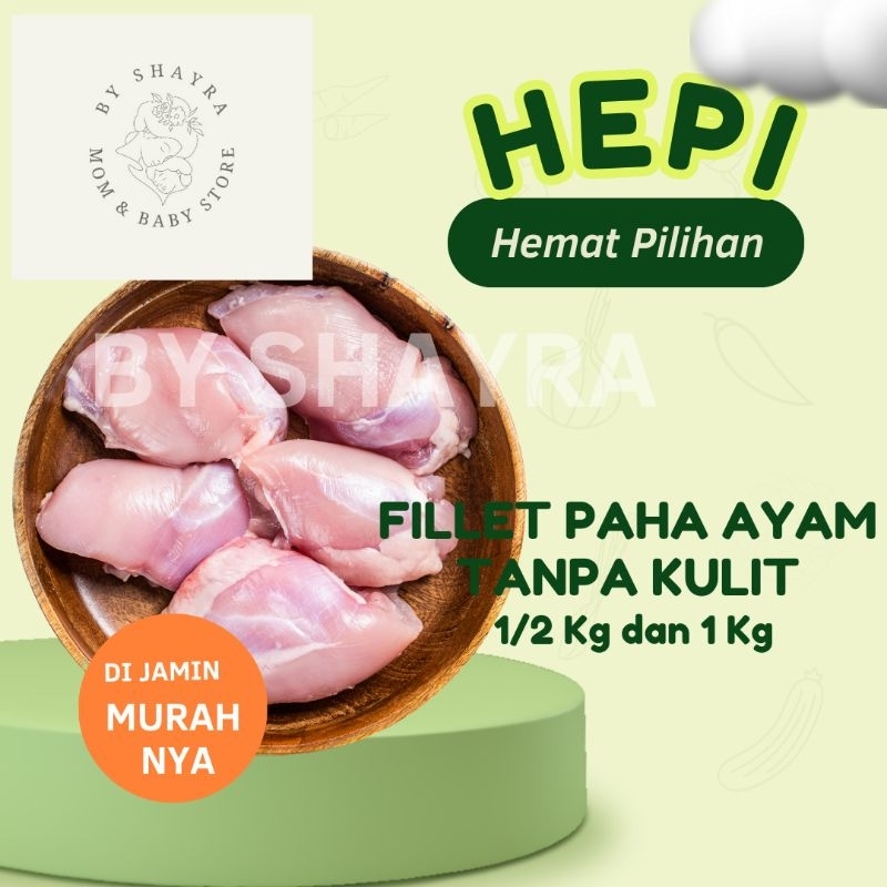 

FILLET PAHA AYAM TANPA KULIT